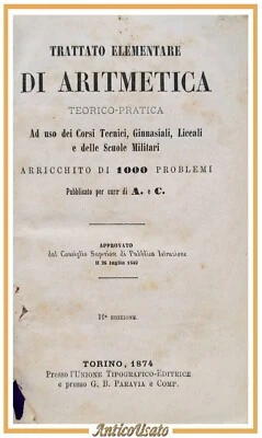 TRATTATO ELEMENTARE DI ARITMETICA teorico pratica 1874 UTET Paravia libro antico - Immagine 1 di 4