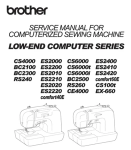 Brother CS4000 BC2100 BC2300 RS240 ES2000 ES2200 Sewing Machine Service Manual - Picture 1 of 1