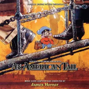 FIEVEL ET LE NOUVEAU MONDE (AN AMERICAN TAIL) INTRADA - JAMES HORNER (CD) - Imagen 1 de 3