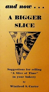 A Bigger Slice Brochure Bakery 1930 Proctor & Gamble - Picture 1 of 3