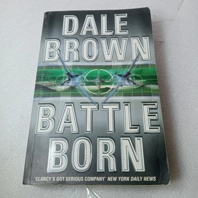 Dale Brown Battle Born  Large Paperback Bundle Aviation Thriller - image 1 of 4