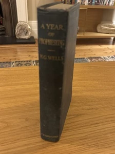 A Year Of Prophesying H G Wells 1924 Second Impression - Picture 1 of 4