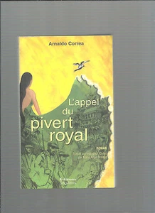 THE CALL The Woodpecker Royal Arnaldo Correa Ref E28 - Picture 1 of 2