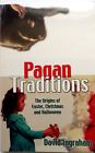 Pagan Traditions: The Origins of Easter, Christmas and Halloween - GOOD PLUS