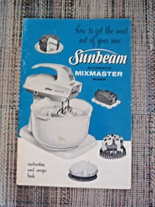 Vintage Sunbeam Automatic Mixmaster Mixer Instructions/Recipe Book 1958 - Picture 1 of 4