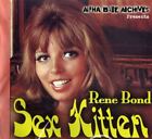 Rene Bond : Sex Kitten - Neuf
