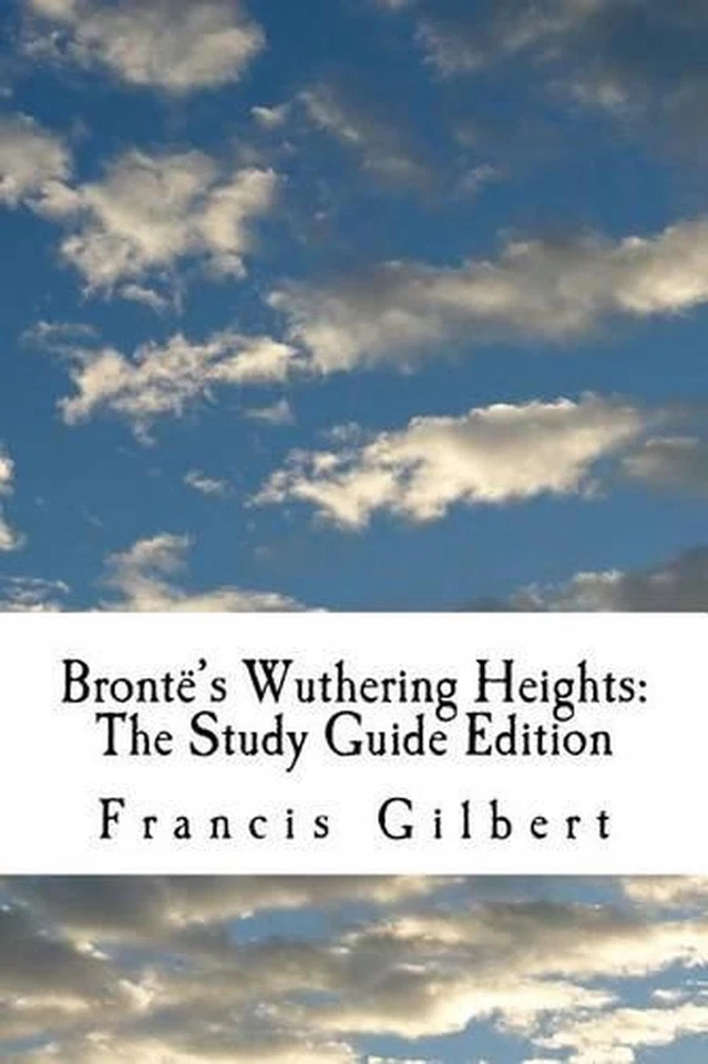Bront's Wuthering Heights: The Study Guide Edition: Complete text & integrated s - Image 1 of 1