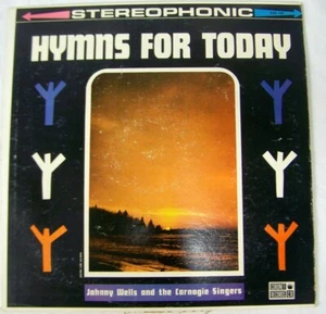 Johnny Wells & the Carnagie Singers Hymns For Today Coronet Records - Picture 1 of 11