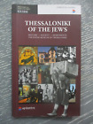 Thessaloniki of the Jews, C. Zafiris, paperback, English edit., Greece, 2017.