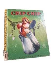 VG 1947 HC Little Golden Book Early Edition Chip Chip Nino Carbe N Wright - Picture 1 of 4