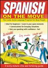 Spanish on the Move (3cds + guide) [Avec livre] par Wightwick, Jane