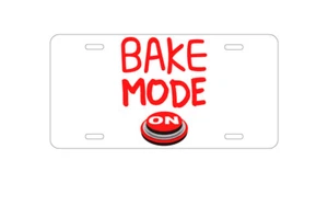 Aluminum License Plate -  - Bake Mode On - Imagen 1 de 2