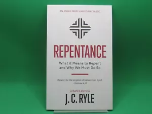 Repentance: What it Means to Repent and Why We Must Do So - NEW - FREE Shipping - Picture 1 of 2