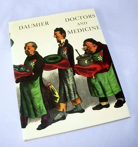 DAUMIER Doctors and Medicine black white illustrations hardcover book jacket - Picture 1 of 4