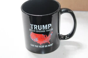 Trump Better Coverage Than 5G Can You Hear Us Now Coffee Mug - Funny Donald T... - Picture 1 of 5