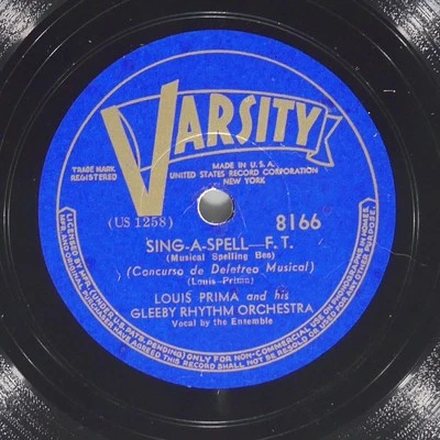 LOUIS PRIMA Sing-A-Spell / Gleeby Rhythm Is Born VARSITY 8166 VG+ 78 1940 Swing - Image 1 of 4