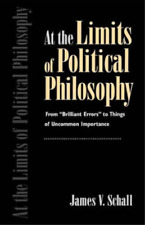 James V. Schall At the Limits of Political Philosophy (Taschenbuch)