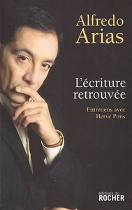 ALFREDO ARIAS L'ECRITURE RETROUVEE HERVE PONS + PARIS POSTER GUIDE - Picture 1 of 1