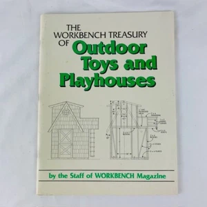 Outdoor Toys and Playhouses: Workbench Treasury by staff of Workbench Magazine - Bild 1 von 8