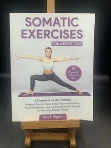 Somatic Exercises for Weight Loss: A Complete 30-day Somatic Workout Plan fo... - Imagen 1 de 7