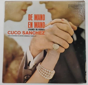 LP Vintage 1966 CUCO SANCHEZ De Mano en Mano COLUMBIA Rancheras Boleros MEXICO - Picture 1 of 4