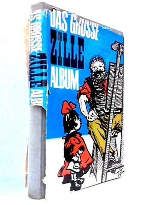 Das Grobe Zille-Album (Werner Schumann - 1957) (ID:04705) - Bild 1 von 2