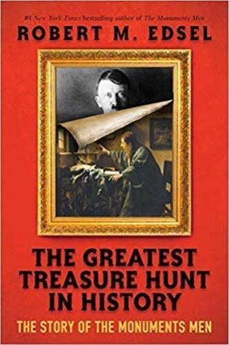 The Greatest Treasure Hunt in History: The Story of the Monuments Men (Sc - GOOD - Image 1 of 1
