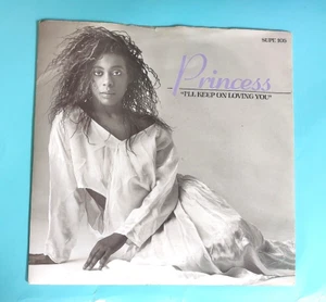 PRINCESS - SUPE 105 - I'LL KEEP ON LOVING YOU (SIDE A & B) 1986 (1650) - Picture 1 of 4