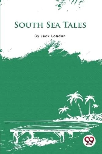 Jack London South Sea Tales (Paperback) Foto 1 de 1
