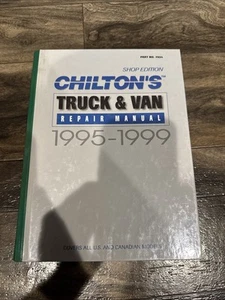 Chilton's TRUCK & VAN REPAIR MANUAL 1995-1999 Shop Edition, U.S./Canadian Models - Picture 1 of 4