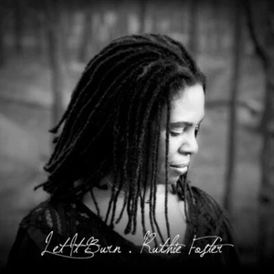 Ruthie Foster: Let It Burn (CD, Blues/Soul, Import-Germany. "Ex-Libraray", 2012) - Picture 1 of 4