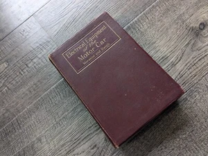 1922 Electrical Equipment of the Motor Car by Morton & Hatch HC - Picture 1 of 16