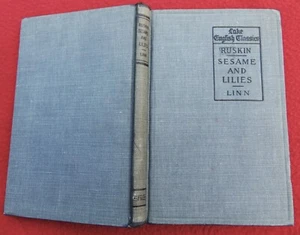 ANTIQUE 1906 BOOK "SESAME AND LILIES" BY JOHN RUSKIN ~LAKE ENGLISH CLASSICS - Imagen 1 de 8