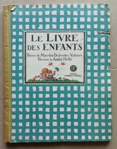 Le Livre des Enfants M DESBORDES-VALMORE & André HELLE éd Garnier Frères 1924 - Picture 1 of 8