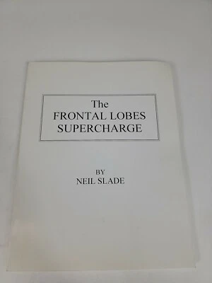 The Frontal Lobes Supercharge Signed by Neil Slade 1998 Tall Paperback Book - Image 1 of 4