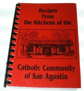 Vintage Cookbook Recipes From the Kitchens of the Catholic Community of San Agus - Picture 1 of 3