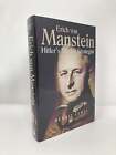 Erich von Manstein Master Strategist d'Hitler par Benoit Lemay 1ère édition LN HC 2010