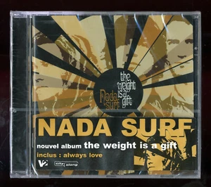 CD ★ NADA SURF - THE WEIGHT IS A GIFT ★ ALBUM NEUF SOUS BLISTER STICKER - Imagen 1 de 2