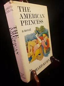 Die amerikanische Prinzessin, Roman von Edward Kuhn, HC/DJ 3. Druck, 1971 - Bild 1 von 10