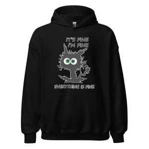 Neurotic Cat Hoodie It's Fine, I'm Fine Everything Is Fine Soft Style Unisex Hoo - Picture 1 of 11
