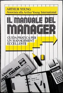 Arthur Young, Il manuale del Manager. Guida pratica..., Ed. Sperling & Kupfer - Picture 1 of 1