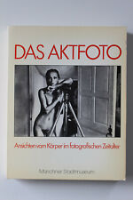 "Das Aktfoto" Münchner Stadtmuseum, Katalog zu Ausstellung 1985
