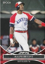 2022 RALPH BRYANT #30 EPOCH JRFPA　NPB Foreign OB Players Association Card