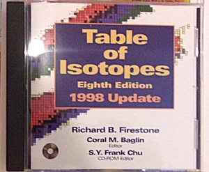 Table of Isotopes CD Rom 8th Edition w/1998 Update (2 CDs) - Picture 1 of 2