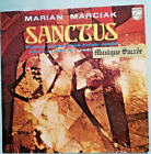LP Vinyl- Marian Marciak : Sanctus- Musique Sacree pour Piano, Orgue- D. Licari