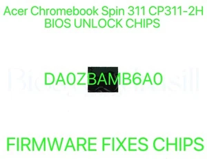 Acer Chromebook Spin 311 CP311-2H, ADMIN OHNE PASSWORT BIOS CHIP DA0ZBAMB6A0 - Bild 1 von 1
