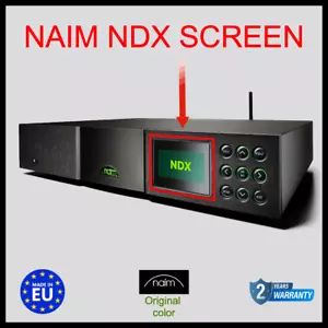 NAIM NDX NETWORK PLAYER - NEW SCREEN REPLACEMENT PART - Picture 1 of 6