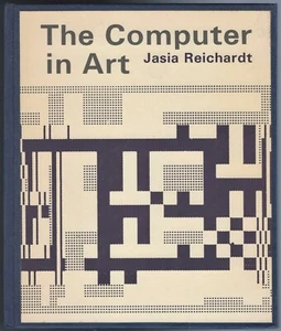 "The Computer In Art" by Jasia Reichardt Hard Cover 1971 VG ISBN 0289795524 - Picture 1 of 12