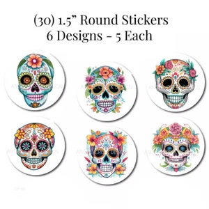 (30) Sugar Skulls Day of the Dead 1.5" Round Stickers Envelope Seals 6 Designs - Picture 1 of 1
