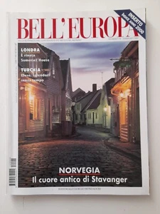 Bell'Europa Num.94 anno 2001 Norvegia il cuore antico di Stavanger - Turchia  - Foto 1 di 2